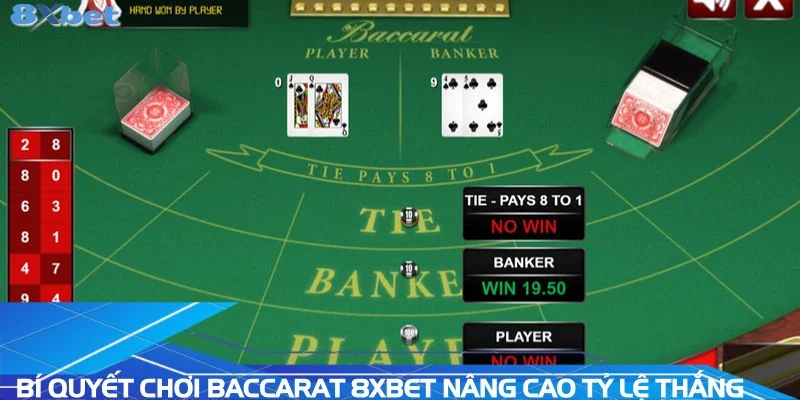 bi-quyet-choi-baccarat-8xbet-nang-cao-ty-le-thang